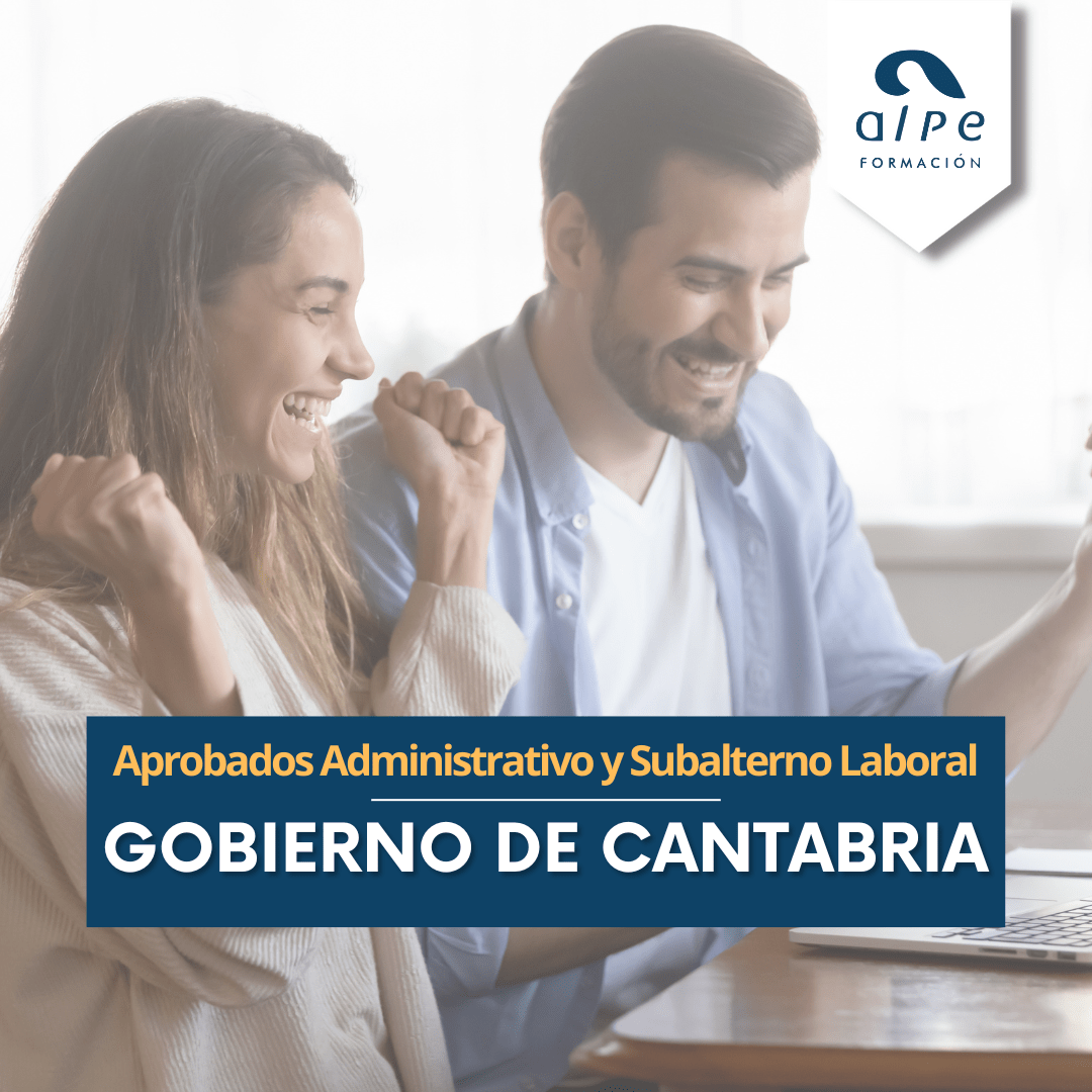 aprobados oposiciones Gobierno de Cantabria . Alpe Formación