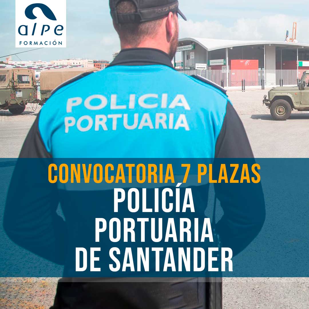 convocatoria policia portuaria 17-07-2024
