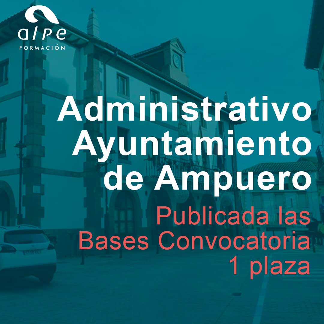 bases para 1 plaza de Administrativo (C1) en el Ayuntamiento de Ampuero