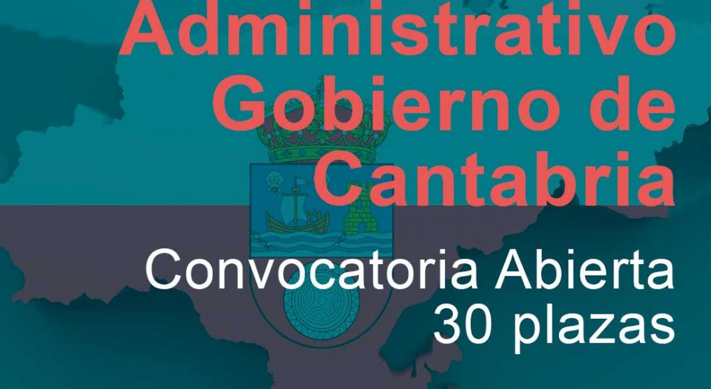 Administrativo Gobierno de Cantabria, 30 plazas